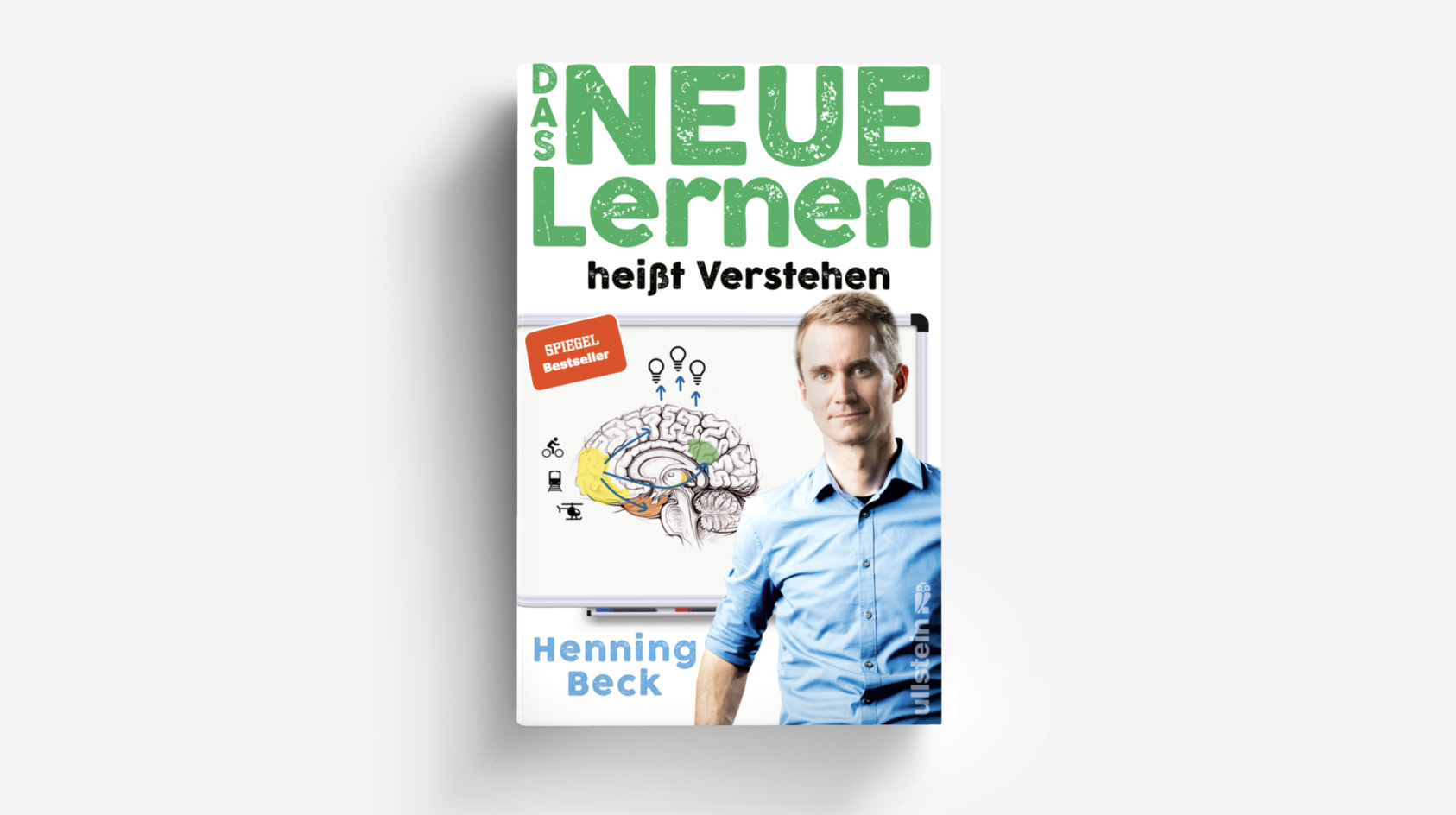 Das neue Lernen heißt Verstehen (Henning Beck)